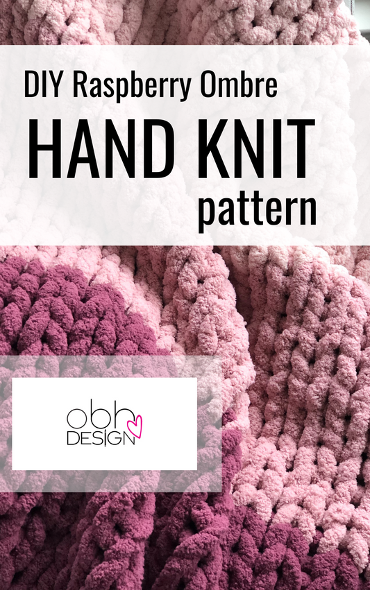 HANDKNIT PATTERN ~ Raspberry Ombre ~ Chunky Chenille ~ Off By Heart Design ~ DIY