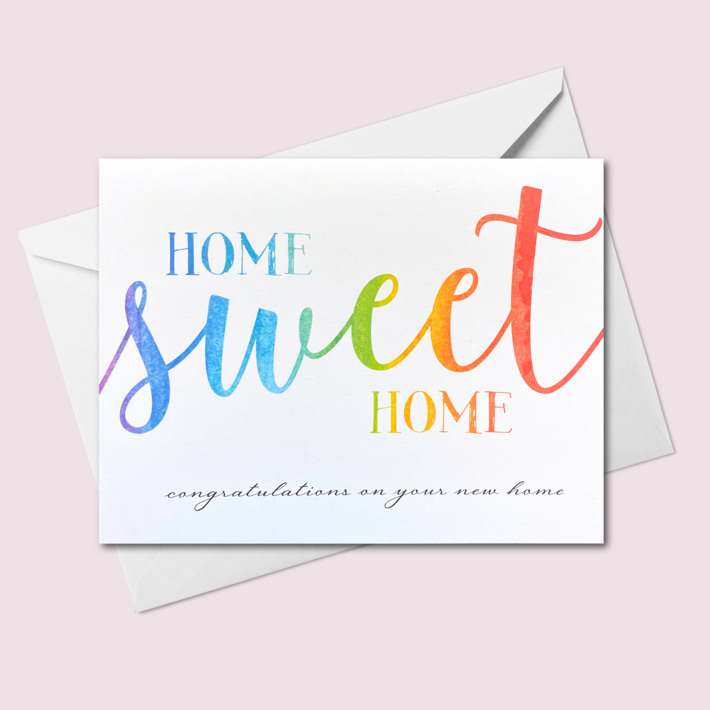 Housewarming Card – “Home Sweet Home” Rainbow Design